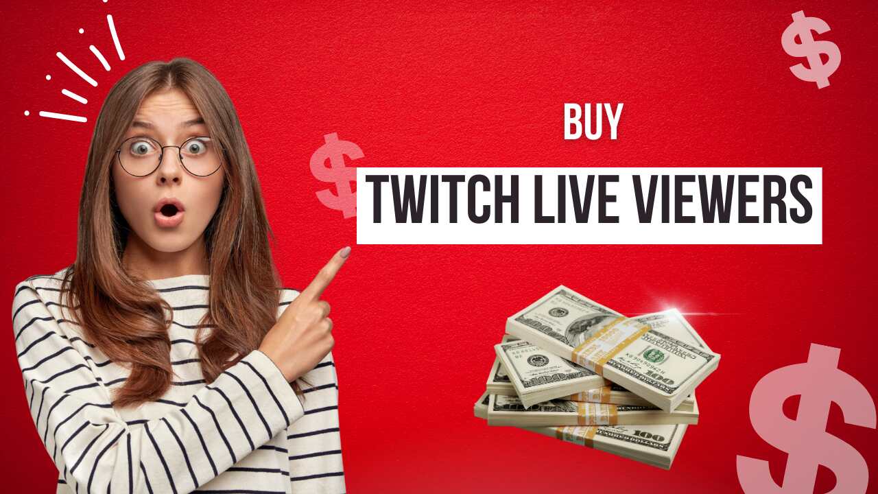 How to Buy Twitch Viewers for Live Stream - Daily Travel Blog